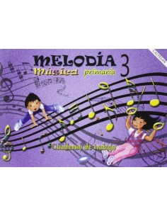 Cuaderno musica 3ºprimaria melodia